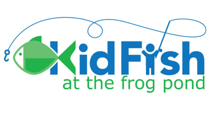 Kid Fish at the Frog Pond slated for Saturday morning