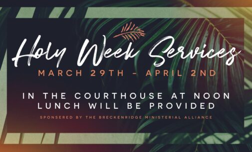 Breckenridge Ministerial Alliance to host Holy Week services beginning Monday, March 29