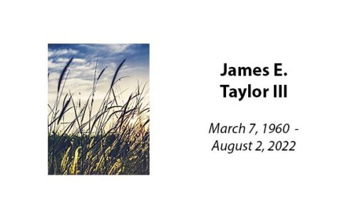 James E. Taylor III