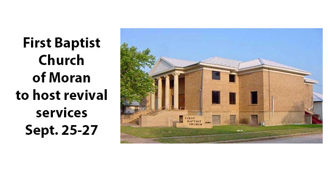 Moran’s First Baptist Church to host revival services Sunday through Tuesday, Sept. 25-27