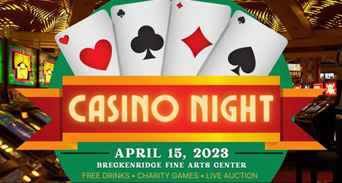 Tickets still available for Breckenridge Fine Arts Center’s fundraising Casino Night, Saturday, April 15