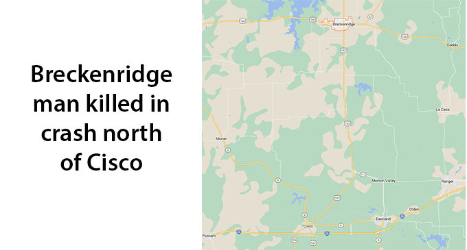 Breckenridge man killed in early morning Eastland County crash