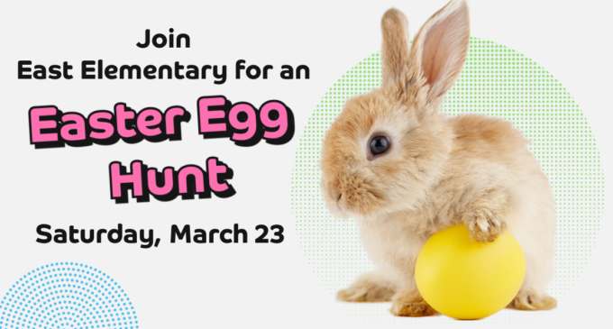 East Elementary to host Easter Egg Hunt on Saturday, March 23